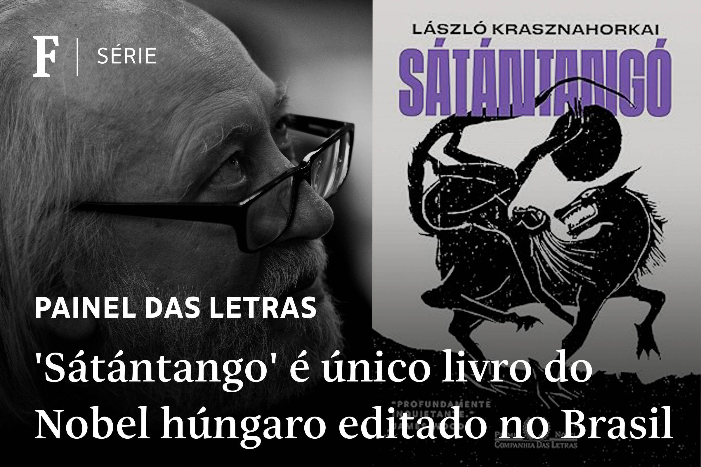 Conheça 'Sátántango', único livro do novo Nobel húngaro editado no Brasil; veja vídeo