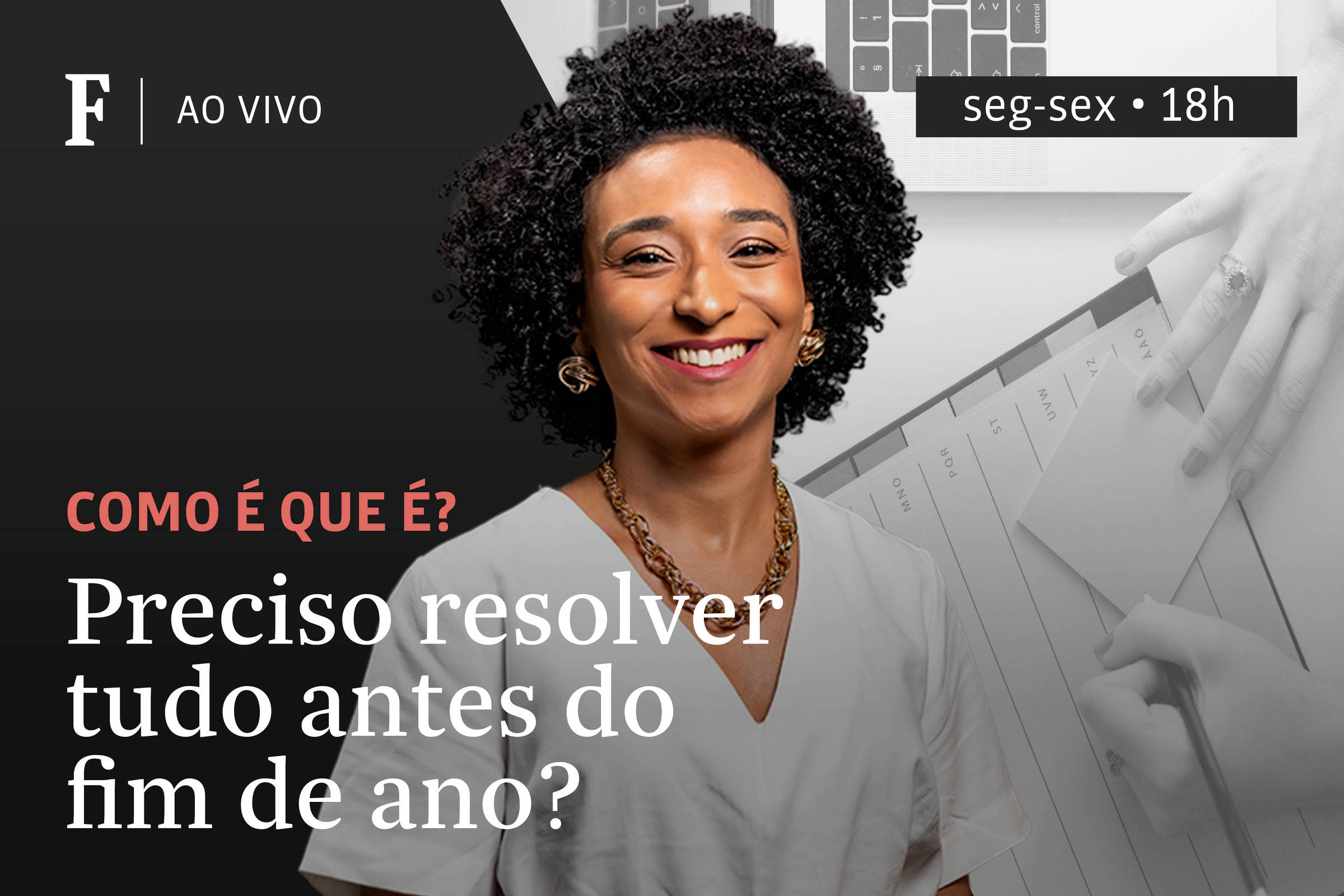 Preciso resolver tudo antes do fim de ano?