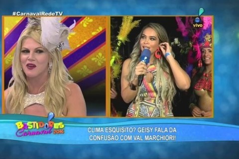 Val Marchiori e Geisy Arruda discutem durante cobertura do Carnaval da RedeTV!