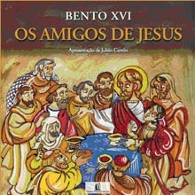 Papa Bento 16 fala dos homens que andaram com Jesus e a importância de cada um